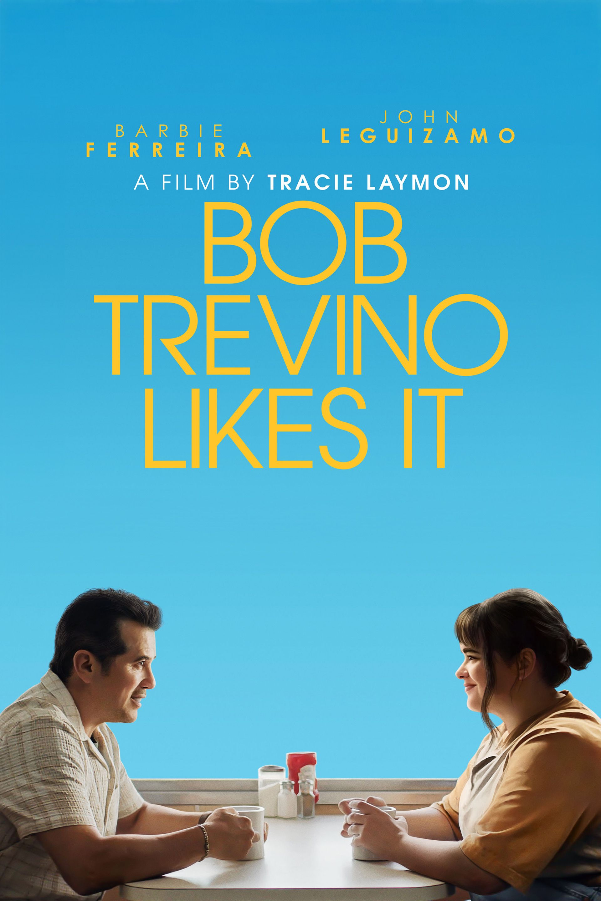Bob Trevino Likes It poster